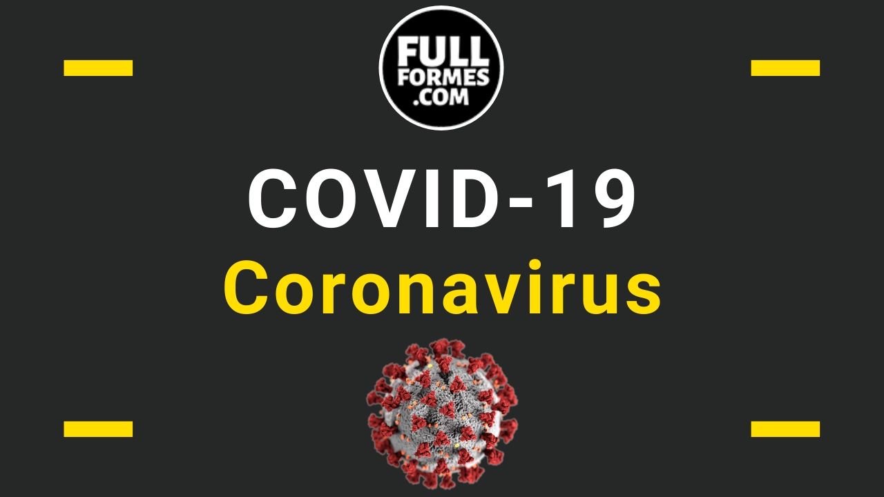 Covid-19 Full Form | Coronavirus full form